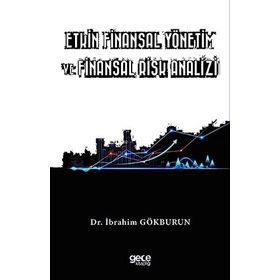Etkin Finansal Yönetim ve Finansal Risk Analizi Gece Kitaplığı