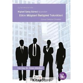 Etkin Müşteri İletişimi Teknikleri - Özlen Onurlu