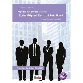 Etkin Müşteri İletişimi Teknikleri - Özlen Onurlu