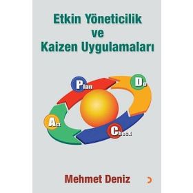 Etkin Yöneticilik ve Kaizen Uygulamaları - Mehmet Deniz