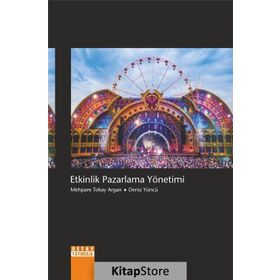 Etkinlik Pazarlama Yönetimi - Mehpare Tokay Argan Deniz Yüncü