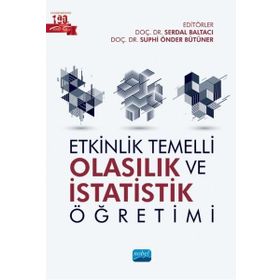 Etkinlik Temelli Olasılık ve İstatistik Öğretimi - Bekir Kürşat Doruk