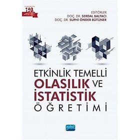 Etkinlik Temelli Olasılık ve İstatistik Öğretimi - Bekir Kürşat Doruk