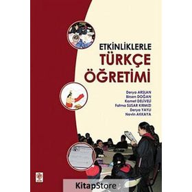 Etkinlik Temelli Türkçe Öğretimi - Hülya Dönmez