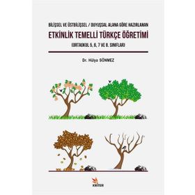 Etkinlik Temelli Türkçe Öğretimi Kriter - Hülya Dönmez