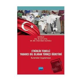 Etkinlik Temelli Yabancı Dil Olarak Türkçe Öğretimi Kuramdan Uygulamaya - Vedat Halitoğlu