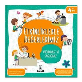 Etkinliklerle Değerlerimiz – Vücudumuz ve Sağlığımız - Floki Çocuk Yayınları