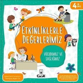 Etkinliklerle Değerlerimiz – Vücudumuz ve Sağlığımız - Floki Çocuk Yayınları