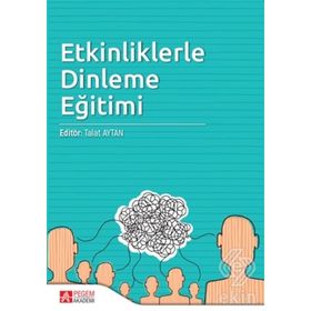 Etkinliklerle Dinleme Eğitimi Talat Aytan Pegem Akademi Yayıncılık