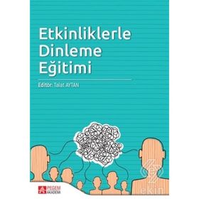 Etkinliklerle Dinleme Eğitimi Talat Aytan Pegem Akademi Yayıncılık