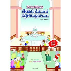 Etkinliklerle Güzel Dinimi Öğreniyorum - Eyyüp Beyhan