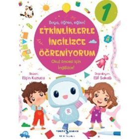 Etkinliklerle İngilizce Öğreniyorum 1 - Elçin Kuzucu