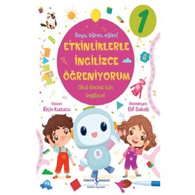 Etkinliklerle İngilizce Öğreniyorum 1 - Elçin Kuzucu