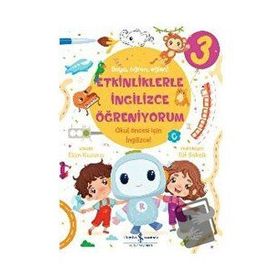 Etkinliklerle İngilizce Öğreniyorum 3 - Elçin Kuzucu