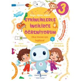 Etkinliklerle İngilizce Öğreniyorum 3 - Elçin Kuzucu