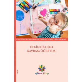 Etkinliklerle Kavram Öğretimi - Uzman Tugba Karaaslan Semra Şahin Şebnem K. Çoban Handan Ercan