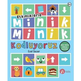 Etkinliklerle Minik Minik Kodluyoruz Robot Kubiyle Kodlamayı Keşfedelim Ezel Sezer Beta Kids