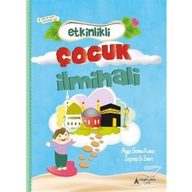 Etkinlikli Çocuk İlmihali - Ayşe Serra Kara