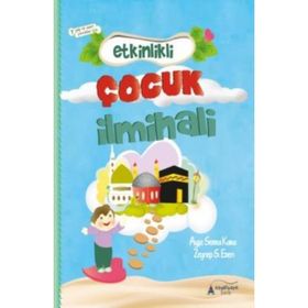 Etkinlikli Çocuk İlmihali - Ayşe Serra Kara