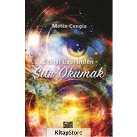 Etkisi Üzerinden Şiir Okumak - Metin Cengiz
