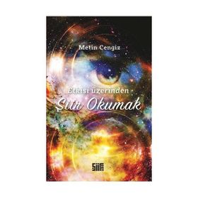 Etkisi Üzerinden Şiir Okumak - Metin Cengiz