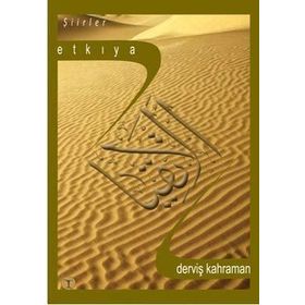 ETKIYA - DERVİŞ KAHRAMAN