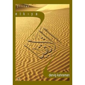 ETKIYA - DERVİŞ KAHRAMAN