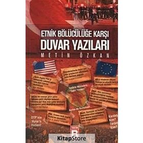 Etnik Bölücülüğe Karşı Duvar Yazıları - Metin Özkan