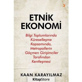 Etnik Ekonomi - Kaan Karayılmaz