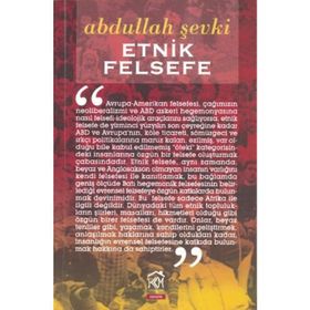 ETNIK FELSEFE - ABDULLAH ŞEVKI