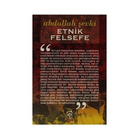ETNIK FELSEFE - ABDULLAH ŞEVKI