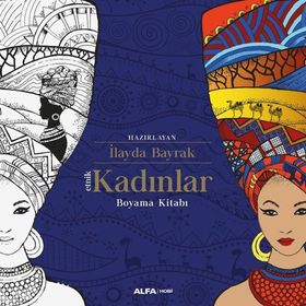 Etnik Kadınlar Boyama Kitabı - Alfa Yayıncılık