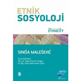 Etnik Sosyoloji - Sinisa Malesevic