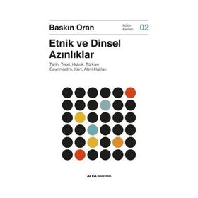 Etnik ve Dinsel Azınlıklar - Baskın Oran - Alfa Yayıncılık