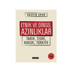 Etnik ve Dinsel Azınlıklar - Baskın Oran