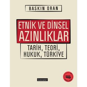 Etnik ve Dinsel Azınlıklar - Baskın Oran