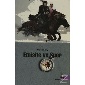 ETNISITE VE SPOR - METIN KILIÇ