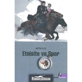 ETNISITE VE SPOR - METIN KILIÇ