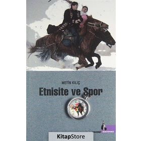ETNISITE VE SPOR - METIN KILIÇ