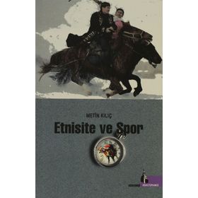 ETNISITE VE SPOR - METIN KILIÇ