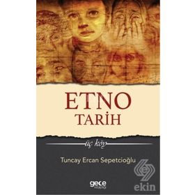 Etno Tarih - Tuncay Ercan Sepetçioğlu