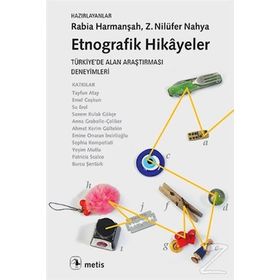 Etnografik Hikayeler - Rabia Harmanşah Z. Nilüfer Nahya