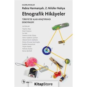 Etnografik Hikayeler - Rabia Harmanşah Z. Nilüfer Nahya