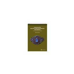 Etnografik Madeni Takılar Üzerine Bir Analiz - Ercan Çalış