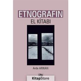 Etnografın El Kitabı - Arda Arıkan