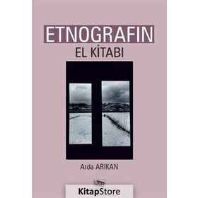 Etnografın El Kitabı - Arda Arıkan