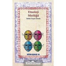Etnoloji Sözlüğü / Prof. Dr. Sedat Veyis Örnek