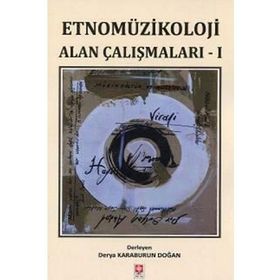Etnomüzikoloji Alan Çalışmaları - Kolektif