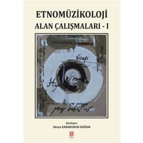 Etnomüzikoloji Alan Çalışmaları - Kolektif