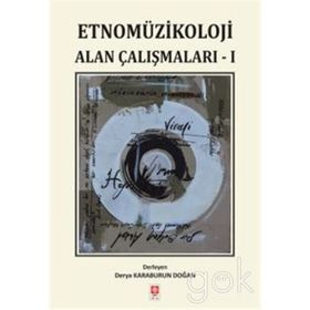 Etnomüzikoloji Alan Çalışmaları - Kolektif